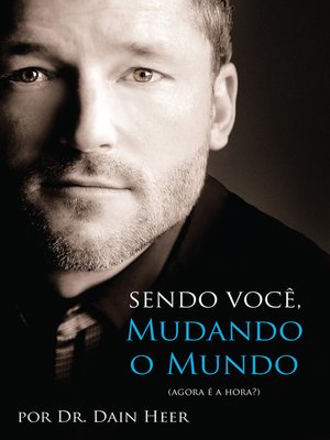 cover image of Sendo Você, Mudando o Mundo